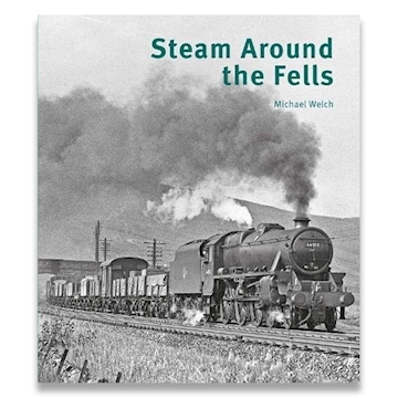 Steam Around The Fells