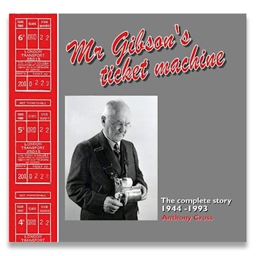 Mr Gibson's Ticket Machine