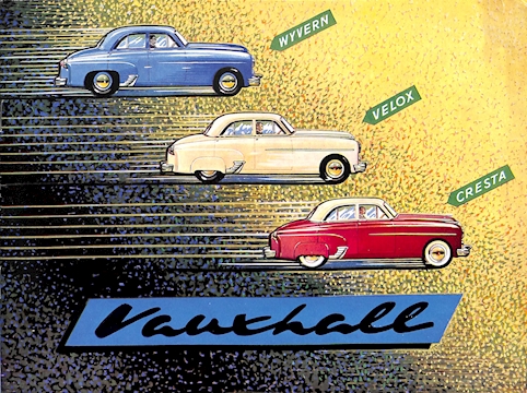 Vauxhall Wyvern, Velox & Cresta Car Sales Brochure, #V1008 1954